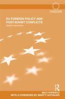 EU Foreign Policy and Post-Soviet Conflicts: Stealth Intervention
