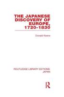 The Japanese Discovery of Europe, 1720-1830
