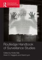 Routledge Handbook of Surveillance Studies