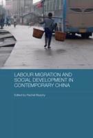 Labour Migration and Social Development in Contemporary China