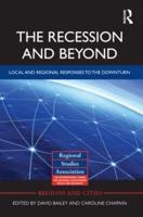 The Recession and Beyond: Local and Regional Responses to the Downturn