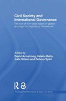 Civil Society and International Governance: The role of non-state actors in global and regional regulatory frameworks