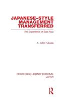 Japanese-Style Management Transferred: The Experience of East Asia