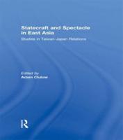 Statecraft and Spectacle in East Asia