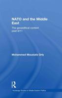 NATO and the Middle East: The Geopolitical Context Post-9/11