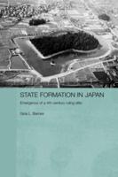 State Formation in Japan : Emergence of a 4th-Century Ruling Elite