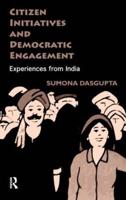 Citizen Initiatives and Democratic Engagement: Experiences from India