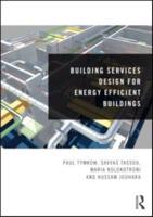 Building Services Design for Energy Efficient Buildings