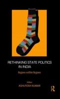 Rethinking State Politics in India: Regions within Regions