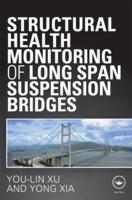 Structural Health Monitoring of Long-Span Suspension Bridges