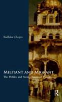 Militant and Migrant: The Politics and Social History of Punjab