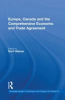 Europe, Canada and the Comprehensive Economic Partnership Agreement