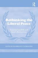 Rethinking the Liberal Peace