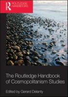 Routledge Handbook of Cosmopolitanism Studies