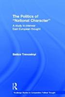 The Politics of "National Character"