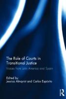 The Role of Courts in Transitional Justice