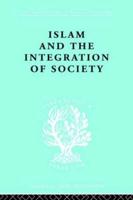 Islam and the Integration of Society