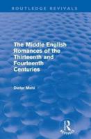 The Middle English Romances of the Thirteenth and Fourteenth Centuries (Routledge Revivals)