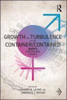 Growth and Turbulence in the Container/contained