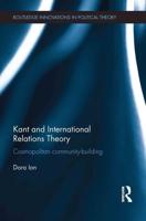 Kant and International Relations Theory: Cosmopolitan Community-building