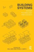 Building Systems: Design Technology and Society