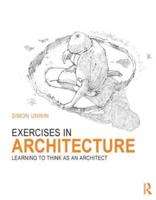 Exercises in Architecture