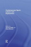 Contemporary Sport, Leisure and Ergonomics