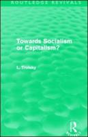 Towards Socialism or Capitalism?
