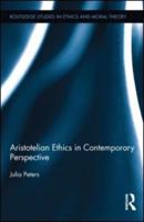 Aristotelian Ethics in Contemporary Perspective