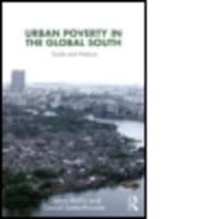Urban Poverty in the Global South : Scale and Nature