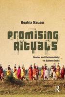 Promising Rituals: Gender and Performativity in Eastern India