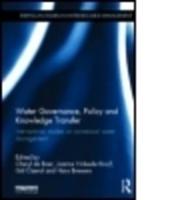 Water Governance, Policy and Knowledge Transfer: International Studies on Contextual Water Management