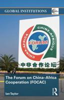The Forum on China-Africa Cooperation (FOCAC)