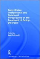 Body-States:Interpersonal and Relational Perspectives on the Treatment of Eating Disorders