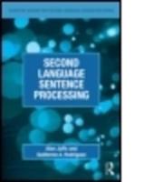 Second Language Sentence Processing Alan Juffs and Guillermo