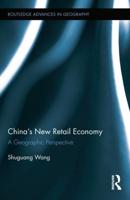 China's New Retail Economy: A Geographic Perspective