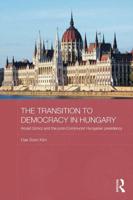 The Transition to Democracy in Hungary