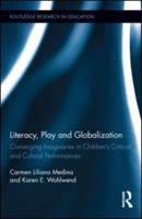 Literacy, Play and Globalization