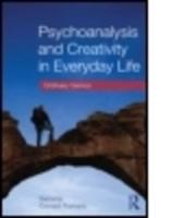 Psychoanalysis and Creativity in Everyday Life