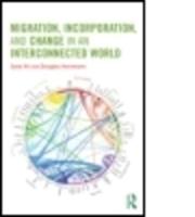 Migration, Incorporation, and Change in an Interconnected World