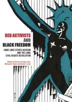 Red Activists and Black Freedom