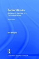Gender Circuits: Bodies and Identities in a Technological Age