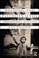 Holding and Psychoanalysis