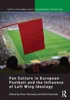 Fan Culture in European Football and the Left