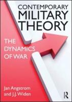 Contemporary Military Theory: The dynamics of war