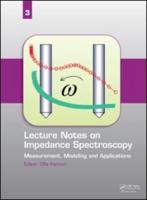 Lecture Notes on Impedance Spectroscopy Volume 3