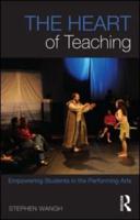 The Heart of Teaching: Empowering Students in the Performing Arts