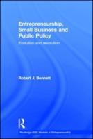 Entrepreneurship, Small Business and Public Policy