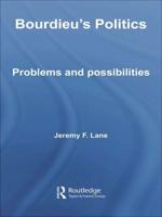 Bourdieu's Politics: Problems and Possiblities