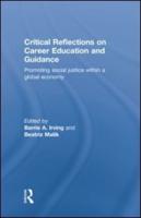 Critical Reflections on Career Education and Guidance: Promoting Social Justice within a Global Economy